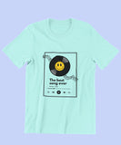 The Best Song Ever Smiley T-Shirt - JXN Fury