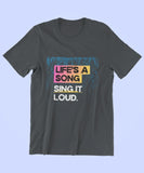 Life's a Song Inspirational T-Shirt - JXN Fury