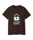 Access Denied Tech T-Shirt.