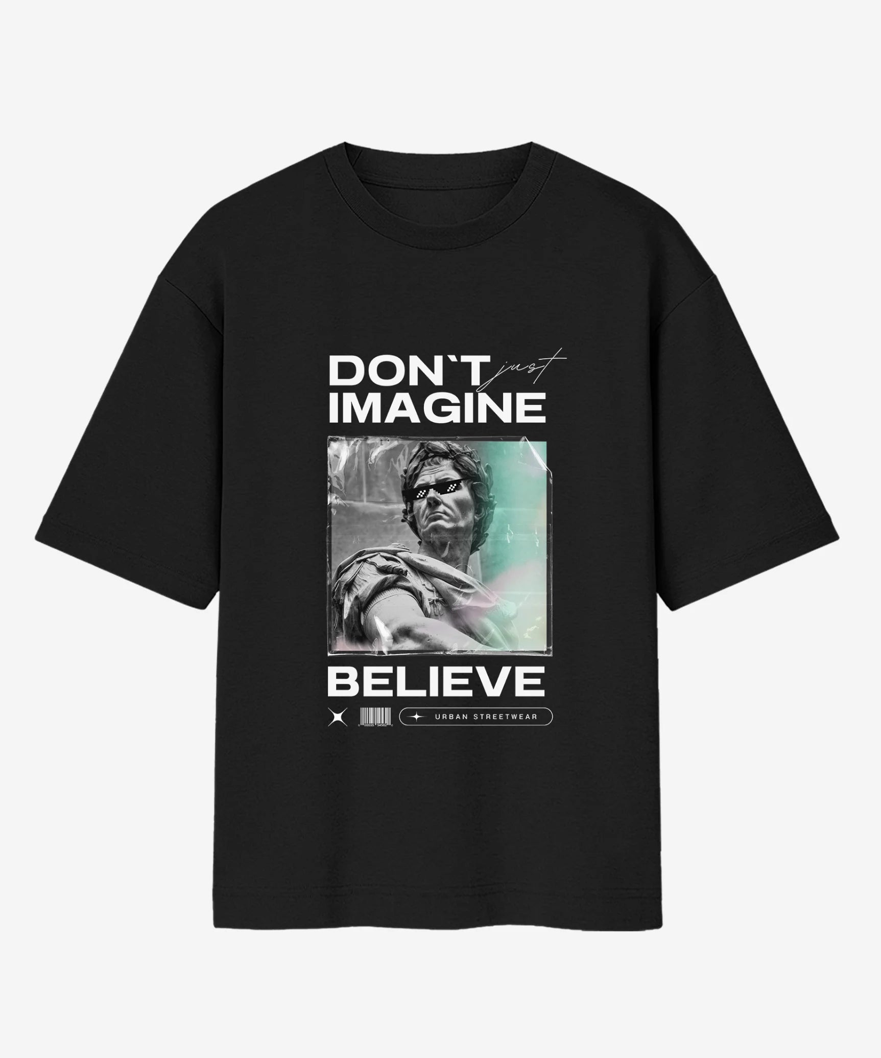 Believe in Your Style - Oversized T-Shirt.