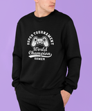 World Champion Gamer Sweatshirt.