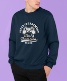 World Champion Gamer Sweatshirt.